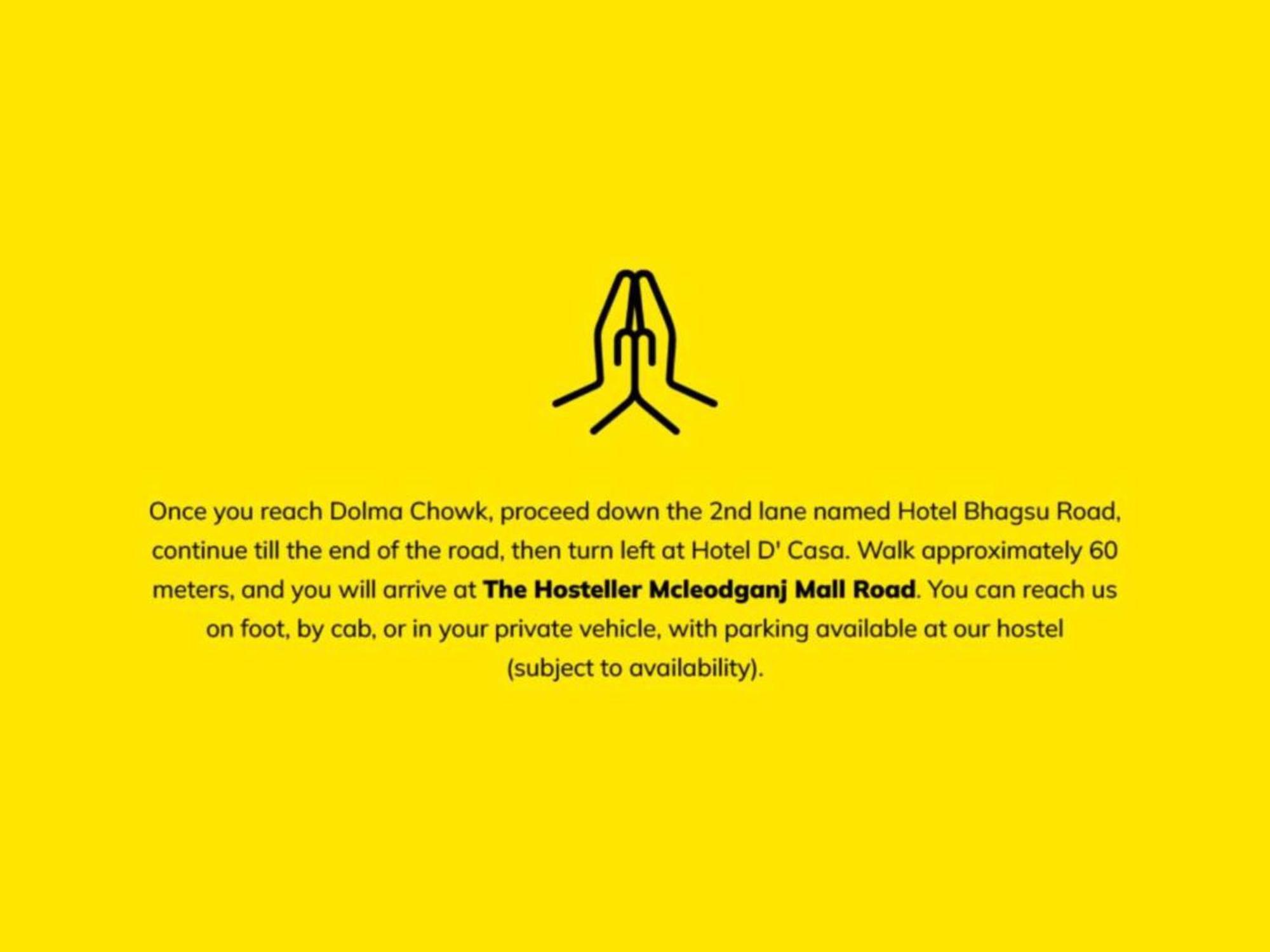 The Hosteller Mcleodganj, Mall Road McLeod Gandzs Kültér fotó